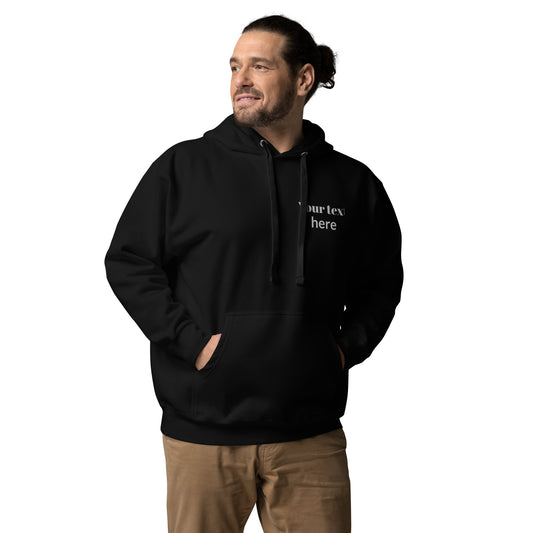 Unisex Hoodie- Custom